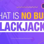 . What is No-Bust Blackjack?